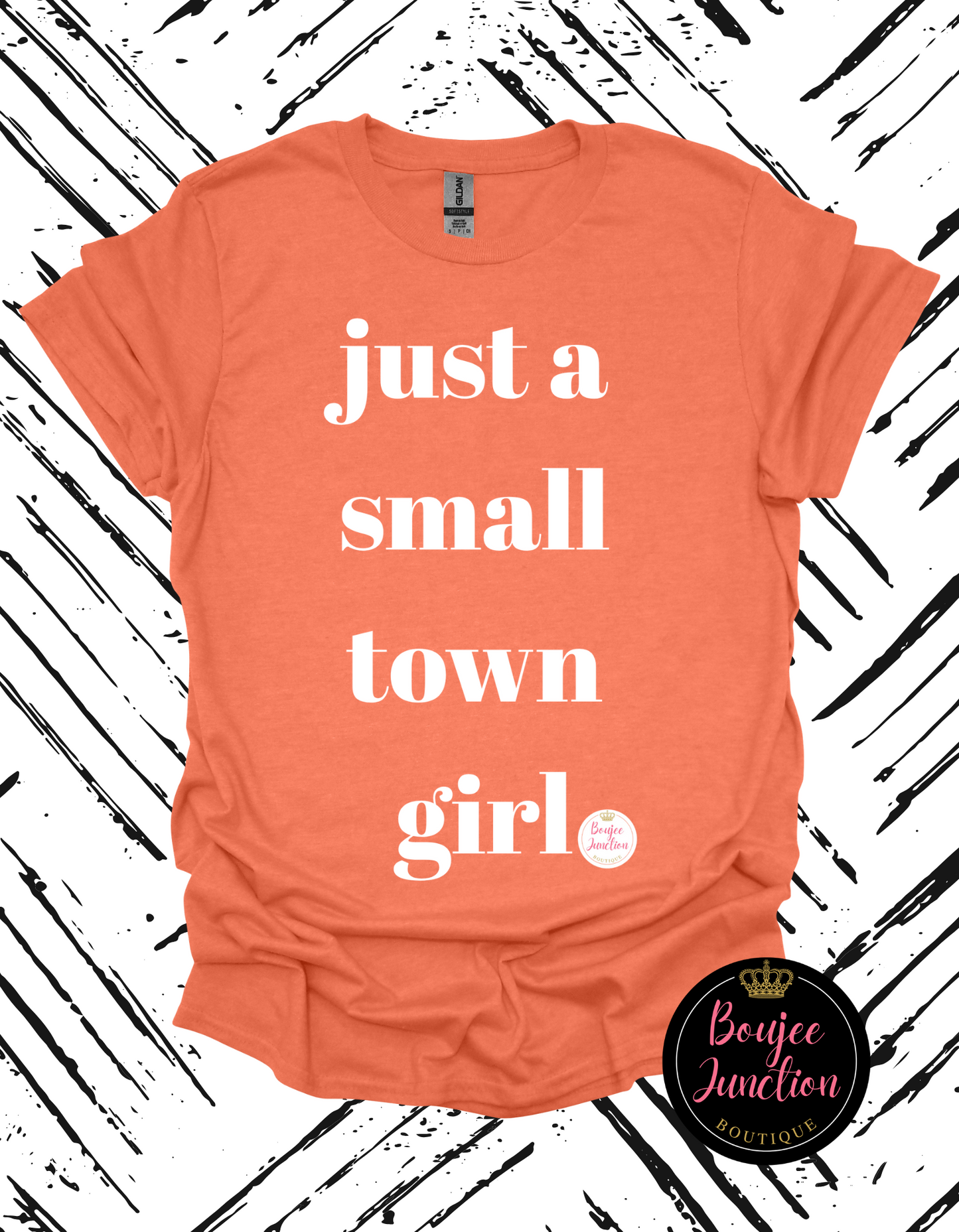 Just a Small Town Girl Tee